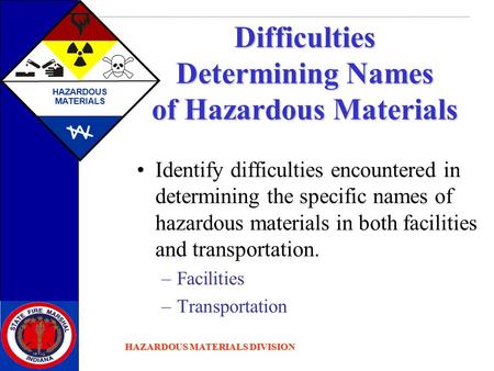 Difficulties Determining Names of Hazardous Materials