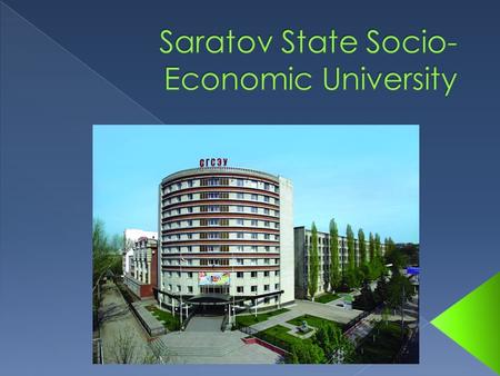  The university was founded in 1931 as the Saratov financial and economic institute.  In 1938 it is renamed into the Saratov credit and economic institute.