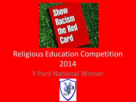 Religious Education Competition 2014 Y Pant National Winner.