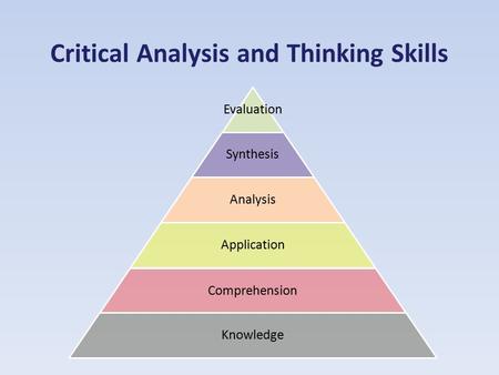 Critical Analysis and Thinking Skills