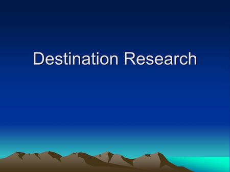 Destination Research. Revision - Elements of a Tour Transportation Lodging Dining Sightseeing/guide service Attractions Shopping.
