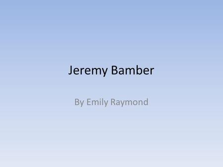 Jeremy Bamber By Emily Raymond. On August 7, 1985, Jeremy Bamber’s father, mother, sister, and his sister’s two six year old sons were found dead in his.