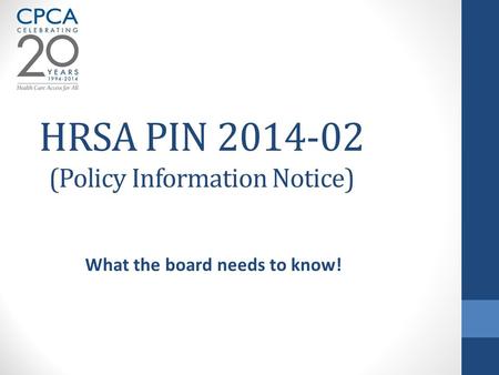 HRSA PIN (Policy Information Notice)