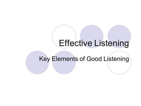 Key Elements of Good Listening