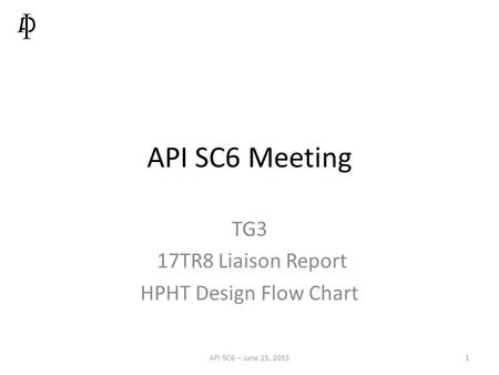 TG3 17TR8 Liaison Report HPHT Design Flow Chart
