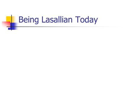 Being Lasallian Today.