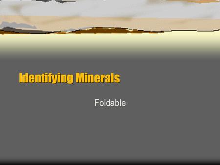 Identifying Minerals Foldable.