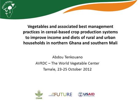 Vegetables and associated best management practices in cereal‐based crop production systems to improve income and diets of rural and urban households in.