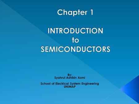 Chapter 1 INTRODUCTION to SEMICONDUCTORS