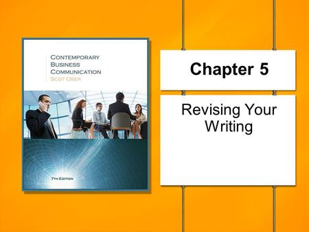 Chapter 5 Revising Your Writing. Copyright © Houghton Mifflin Company. All rights reserved. 5 | 2 What Do We Mean by Style?  Style refers to the effectiveness.