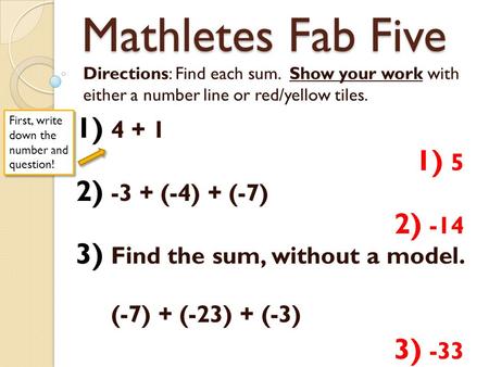 Mathletes Fab Five (-4) + (-7) 5
