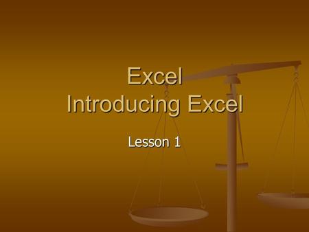 Excel Introducing Excel Lesson 1. Manage Workbooks Excel is a spreadsheet program Excel is a spreadsheet program It organizes and analyzes data It organizes.