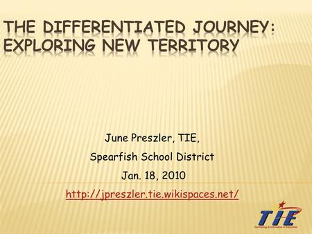 June Preszler, TIE, Spearfish School District Jan. 18, 2010