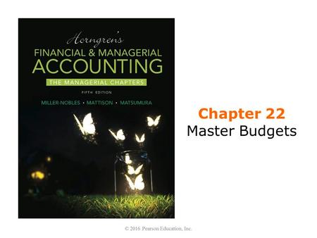 Chapter 22 Master Budgets
