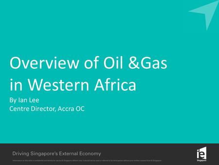 Overview of Oil &Gas in Western Africa