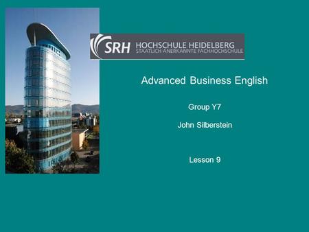 Advanced Business English John Silberstein Group Y7 Lesson 9.