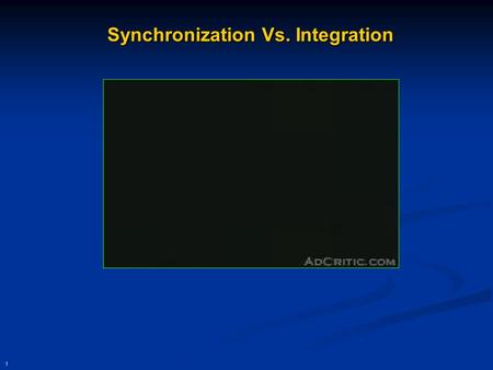 1 Synchronization Vs. Integration. 2 Integration through Mobile, Wireless, and Pervasive Computing Presentationto ITM 731 February 17, 2005 Presenter: