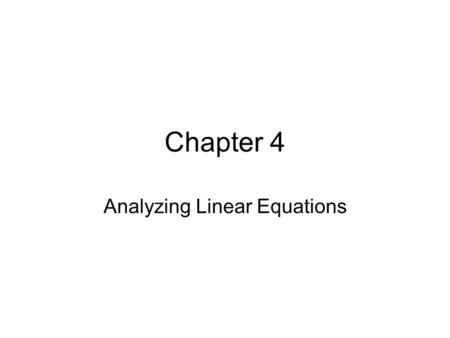 Analyzing Linear Equations