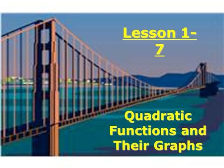 Quadratic Functions and Their Graphs