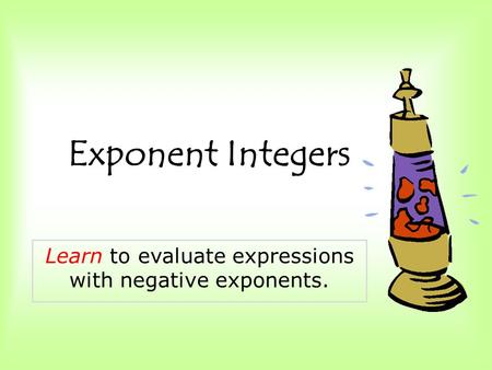 Learn to evaluate expressions with negative exponents.