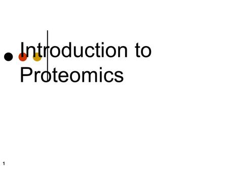 Introduction to Proteomics 1. What is Proteomics? Proteomics - A newly emerging field of life science research that uses High Throughput (HT) technologies.