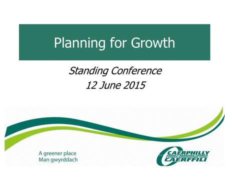 Planning for Growth Standing Conference 12 June 2015.