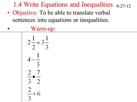 1.4 Write Equations and Inequalities