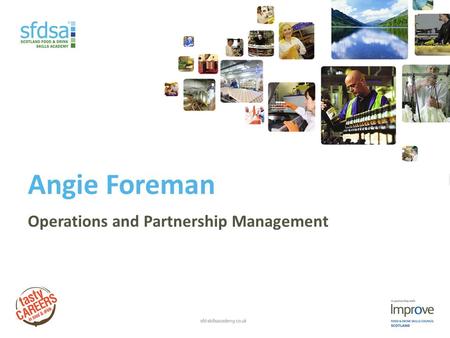 Angie Foreman Operations and Partnership Management.