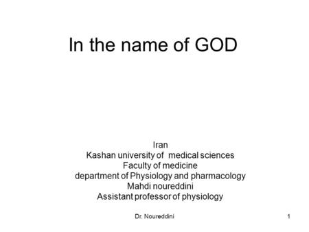 In the name of GOD Iran Kashan university of medical sciences