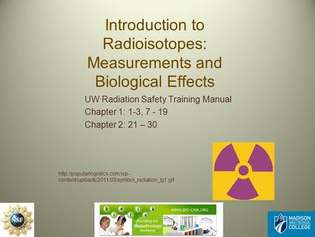Introduction to Radioisotopes: Measurements and Biological Effects