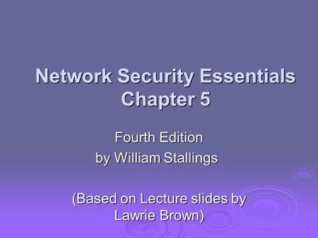 Network Security Essentials Chapter 5