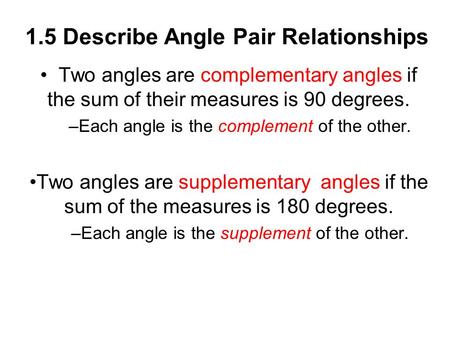 1.5 Describe Angle Pair Relationships