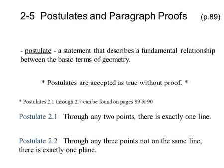 2-5 Postulates and Paragraph Proofs (p.89)