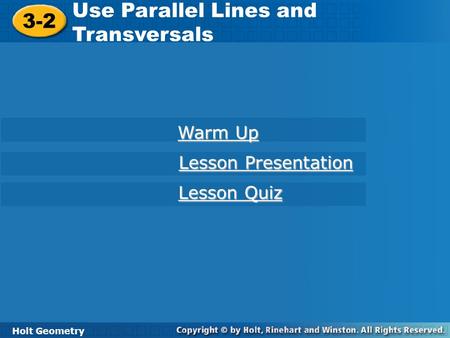 Use Parallel Lines and Transversals 3-2