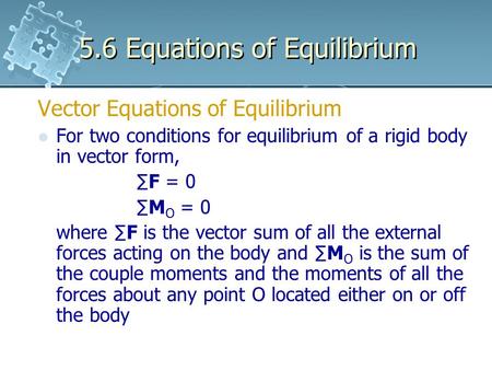5.6 Equations of Equilibrium