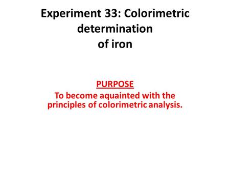 Experiment 33: Colorimetric determination of iron