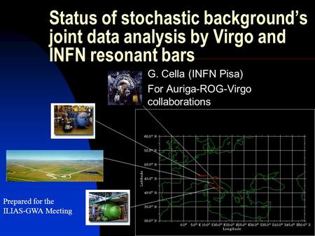 Status of stochastic background’s joint data analysis by Virgo and INFN resonant bars G. Cella (INFN Pisa) For Auriga-ROG-Virgo collaborations Prepared.