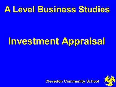 Investment Appraisal A Level Business Studies