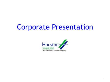 Corporate Presentation 1.  Incorporated in the year 2000  Primary focus on Networking /IT Solutions & Services  One of the respected System Integration.