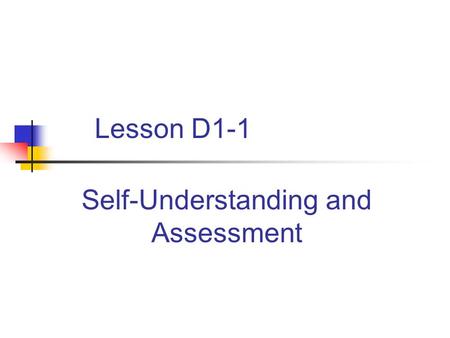 Self-Understanding and Assessment