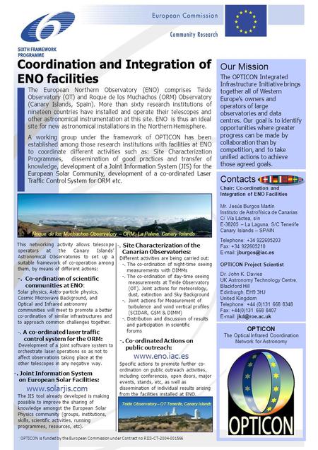 OPTICON is funded by the European Commission under Contract no RII3-CT-2004-001566 -. Site Characterization of the Canarian Observatories: Different activities.