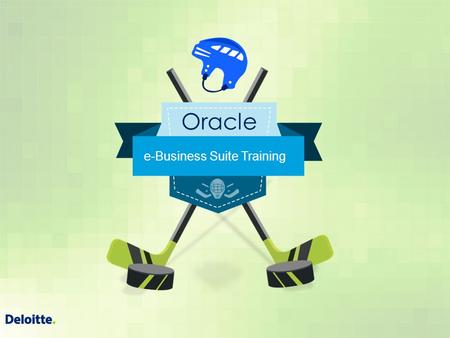 E-Business Suite Training Oracle. e-Business Suite Training Oracle.