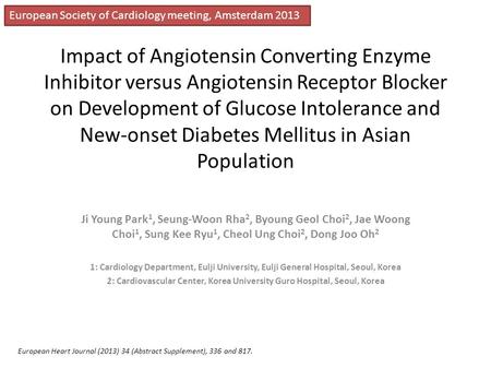 Impact of Angiotensin Converting Enzyme Inhibitor versus Angiotensin Receptor Blocker on Development of Glucose Intolerance and New-onset Diabetes Mellitus.