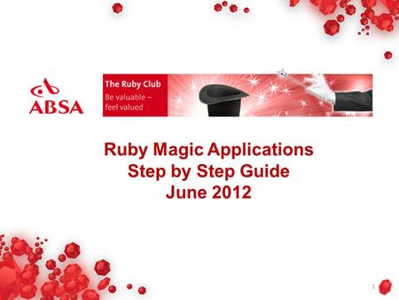 Ruby Magic Applications Step by Step Guide June 2012 1.