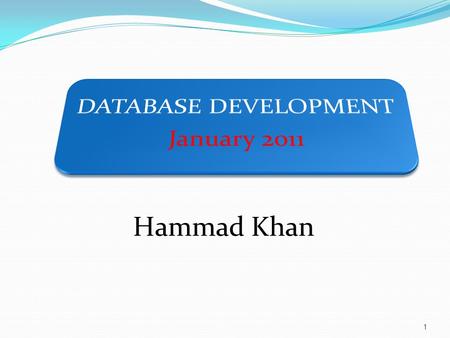 1 Hammad Khan. COURSE CONTENTS.NET Framework And C# SQL Server 2008 ADO.NET LINQ ASP.NET Dynamics Data ASP.NET MVC framework 2 Advance C# Concepts Windows.