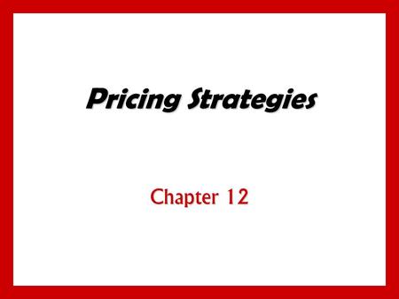Objectives Learn the major strategies for pricing imitative and new products. Understand how companies find a set of prices that maximizes the profits.