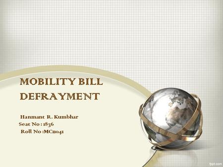MOBILITY BILL DEFRAYMENT