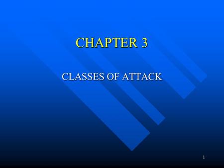 1 CHAPTER 3 CLASSES OF ATTACK. 2 Denial of Service (DoS) Takes place when availability to resource is intentionally blocked or degraded Takes place when.