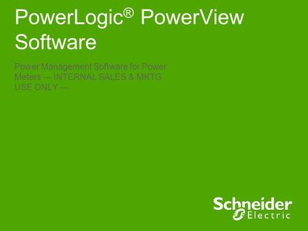 PowerLogic® PowerView Software