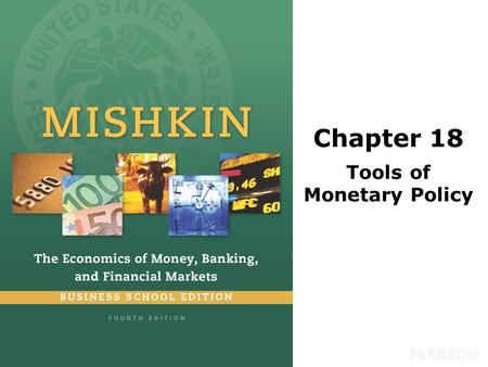 Chapter 18 Tools of Monetary Policy